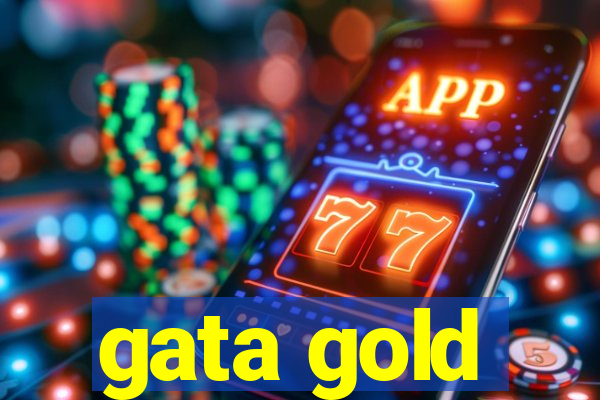 gata gold